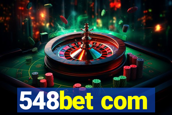 548bet com